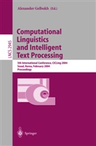 Alexander Gelbukh - Computational Linguistics and Intelligent Text Processing