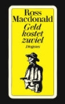 Ross Macdonald - Geld kostet zuviel