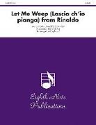 George Frideric (COP)/ Marlatt Handel - Let Me Weep (Lascia Ch'io Pianga) (From Rinaldo) for Trumpet