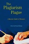 Vibiana Bowman, Vibiana (EDT) Bowman, Vibiana Bowman - The Plagiarism Plague: A Resource Guide and CD ROM Tutorial for