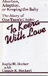 Kayla M Becker, Kayla M. Becker, Becker Kayla M., Connie K Heckert, Connie K. Heckert, Heckert Connie K. - To Keera With Love