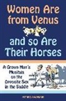 Menno Kalmann, Menno/ Kloepfer Kalmann, Jeanne Kloepfer - Women Are from Venus and So Are Their Horses