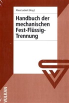 Klau Luckert, Klaus Luckert - Handbuch der mechanischen Fest-Flüssig-Trennung