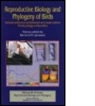 B. G. M. Jamieson, Barrie G M Jamieson, Barrie G. M. Jamieson, Barrie G. M. (EDT) Jamieson, Barrie G M Jamieson, Barrie G. M. Jamieson - Reproductive Biology and Phylogeny of Birds, Part B: Sexual