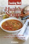 Anna Krusinski, Anna (EDT) Krusinski, Anna Krusinski - Cooking Well: Healthy Soups