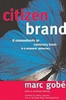Marc Gobe - Citizen Brand