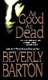B Barton, Beverly Barton - As Good As Dead