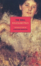 Stanislaw Baranczak, Boleslaw Prus, Boleslaw/ Baranczak Prus, David Welsh - The Doll