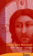 Wolfgang Klausnitzer - Jesus von Nazaret