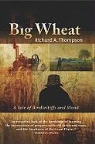 Richard Thompson, Richard A. Thompson - Big Wheat