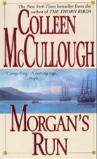 Colleen McCullough, Collen McCullough - Morgan's Run