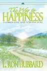 L. Ron Hubbard - The Way to Happiness