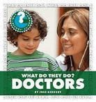 Josh Gregory - What Do They Do? Doctors