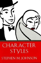 Stephen M Johnson, Stephen M. Johnson - Character Styles