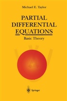 Michael E Taylor, Michael E. Taylor, Michael Eugene Taylor - Partial Differential Equations - 1: Partial Differential Equations