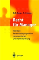 Michael Zerres, Michael P Zerres, Michael P. Zerres, Thomas Zerres, Thomas C Zerres, Thomas C. Zerres - Recht für Manager