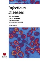 Dunbar, E. Dunbar, E. M. Dunbar, E. M. (North Manchester General Hospital) Dunbar, Mandal, B. Mandal... - Lectures Notes On Infectious Disease