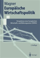 Helmut Wagner - Europäische Wirtschaftspolitik