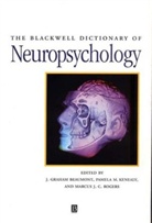 Beaumont, G Beaumont, Graham Kenealy Beaumont, J. Graham (Roehampton Institute Beaumont, J. Graham Kenealy Beaumont, BEAUMONT GRAHAM KENEALY PAMELA M... - Blackwell Dictionary of Neuropsychology