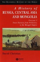 CHRISTIAN, David Christian, David (San Diego State University) Christian - A History of Russia, Central Asia and Mongolia