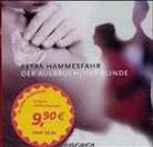 Petra Hammesfahr, Audiobuc Verlag - Der Ausbruch / Der Blinde, Jubiläumsausgabe, 2 Audio-CDs (Audio book)