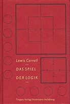 Lewis Carroll, Paul Good - Das Spiel der Logik