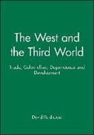 Fieldhouse, D. K. Fieldhouse, David Fieldhouse, David (Jesus College Fieldhouse, David K. Fieldhouse, David Kenne Fieldhouse... - West and the Third World