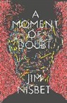 Jim Nisbet - Moment of Doubt