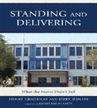 Henry Gradillas, Henry Jesness Gradillas, Henry/ Jesness Gradillas, Jerry Jesness - Standing and Delivering