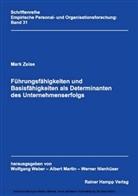 Mark Zeise - Führungsfähigkeiten und Basisfähigkeiten als Determinanten des Unternehmenserfolgs