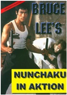 Bruce Lee, Kung Fu Magazine Committee - Bruce Lee's Nunchaku in Aktion