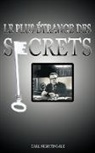 Earl Nightingale - Le Plus Etrange Des Secrets