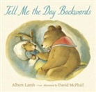 Albert Lamb, David McPhail - Tell Me the Day Backwards