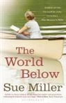 Sue Miller, Miller Sue - The World Below