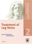 Dr. Murad Alam, Murad Alam, Sirunya Silapunt, Murad Alam, Sirunya Silapunt - Treatment of Leg Veins, w. DVD-ROM