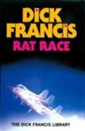 Dick Francis - Rat Race
