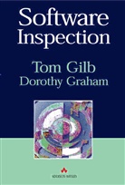 Tom Gilb, Dorothy Graham, Susannah Finzi - Software Inspection