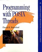 Butenhof, David Butenhof, David R. Butenhof - Programming with posix. threads 1st