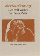 Käthe Kollwitz, Han Kollwitz, Hans Kollwitz - Ich will wirken in dieser Zeit