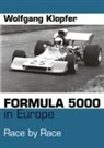 Wolfgang Klopfer - Formula 5000 in Europe