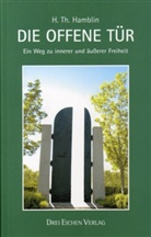 H Th Hamblin, H. Th. Hamblin, Henry Th. Hamblin - Die offene Tür