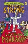 Jeremy Strong - Let's Do The Pharaoh!