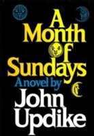 John Updike - Month of Sundays