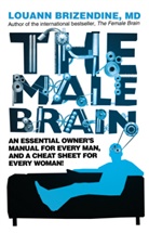 Louann Brizendine, MD Louann Brizendine - The Male Brain