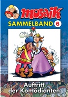 Klaus D. Schleiter - Mosaik Sammelband - Bd.6: Mosaik Sammelband - Auftritt für Komödianten