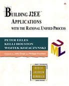 Peter Eeles, Kelli Houston, Wojtek Kozaczynski - Building J2EE Applications with the Rational Unified Process