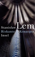 Stanisaw Lem, Stanislaw Lem, Stanisław Lem - Riskante Konzepte