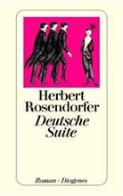 Herbert Rosendorfer - Deutsche Suite