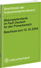 Bildungsstandards im Fach Deutsch für den Primarbereich (Jahrgangsstufe 4)