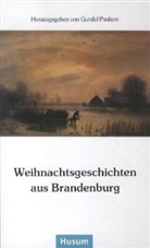 Gunde Paulsen, Gundel Paulsen - Weihnachtsgeschichten aus Brandenburg